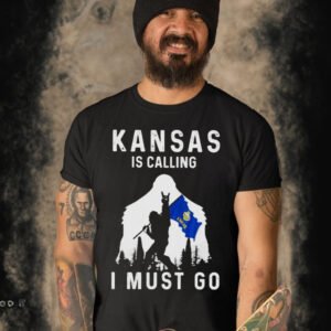 Kansas Is Calling I Must Go Bigfoot T-Shirt