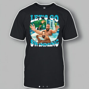 Let’S Go Swimming Dj Khaled Shirt