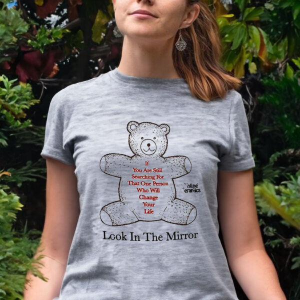 Look In The Mirror Bear Women Shirt