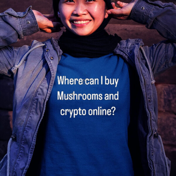 Official Where Can I Buy Mushrooms And Crypto Online T Shirt