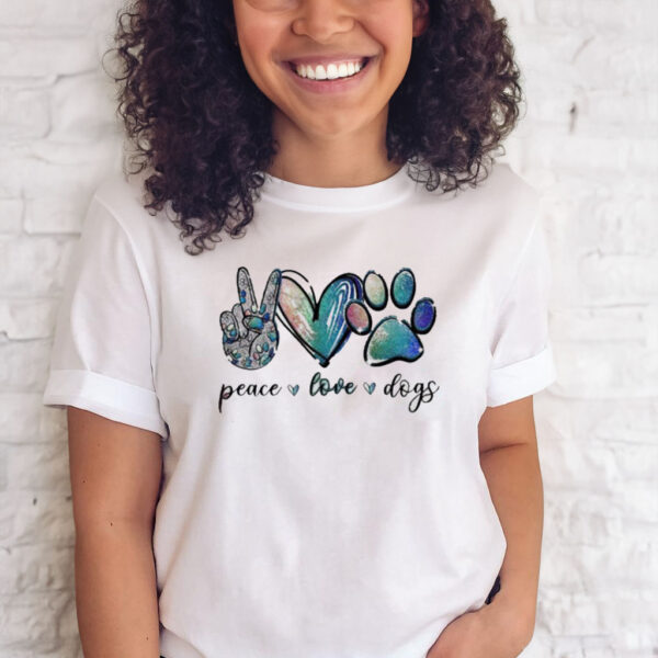 Peace love & dogs T shirt