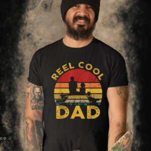 Reel Cool Dad Fisherman Daddy Father’s Day Tee Fishing T Shirt