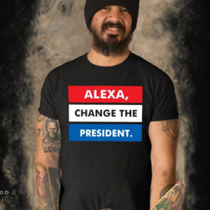 Rocky Alexa Change The President Shirt