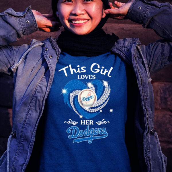 This Girl Loves Her Los Angeles Dodgers MLB 2023 T Shirt