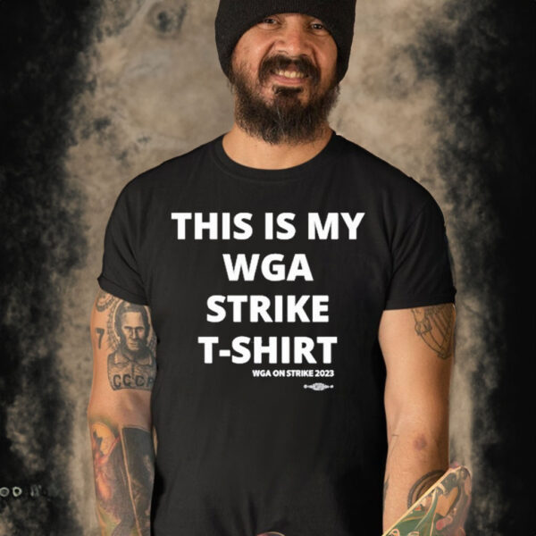 This Is My Wga Strike T-Shirt