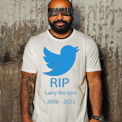 Twitter Rip larry the bird 2006 2023 Shirt