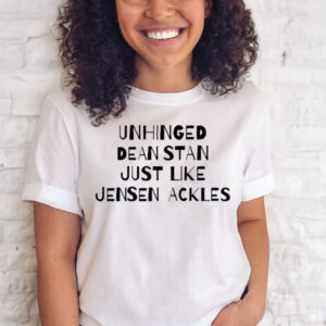 Unhinged dean stan just like jensen ackles t shirt