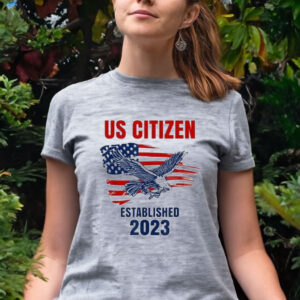 Us citizen established 2023 eagle proud American citizen Women Shirt