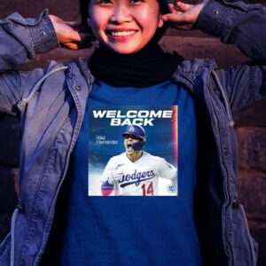 Welcome back to Los Angeles Dodgers Enrique Hernandez Women Shirt