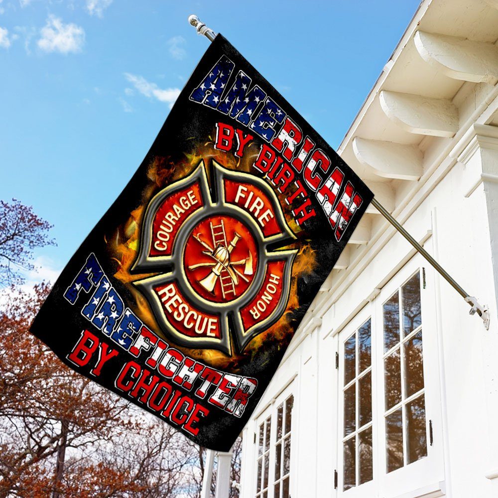 American By Birth Firefighter By Choice Flag