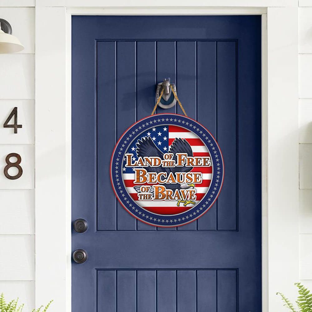 American Door Sign Brave Wooden Sign NTB409WD