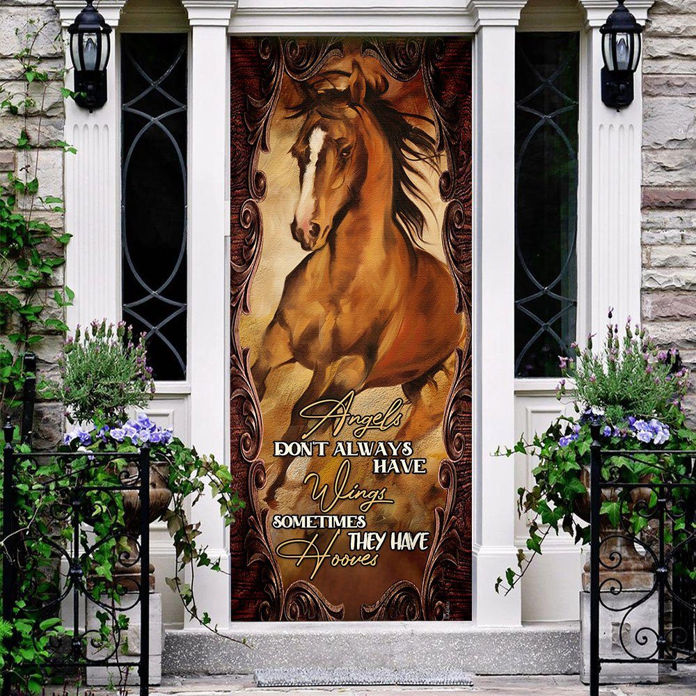 Angels Don’t Always Have Wings Sometimes They Have Hooves Door Cover