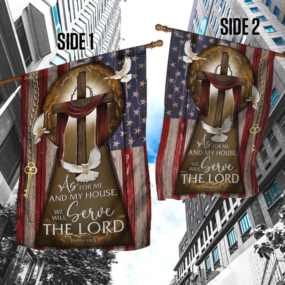 As For Me And My House, We Will Serve The Lord American Flag
