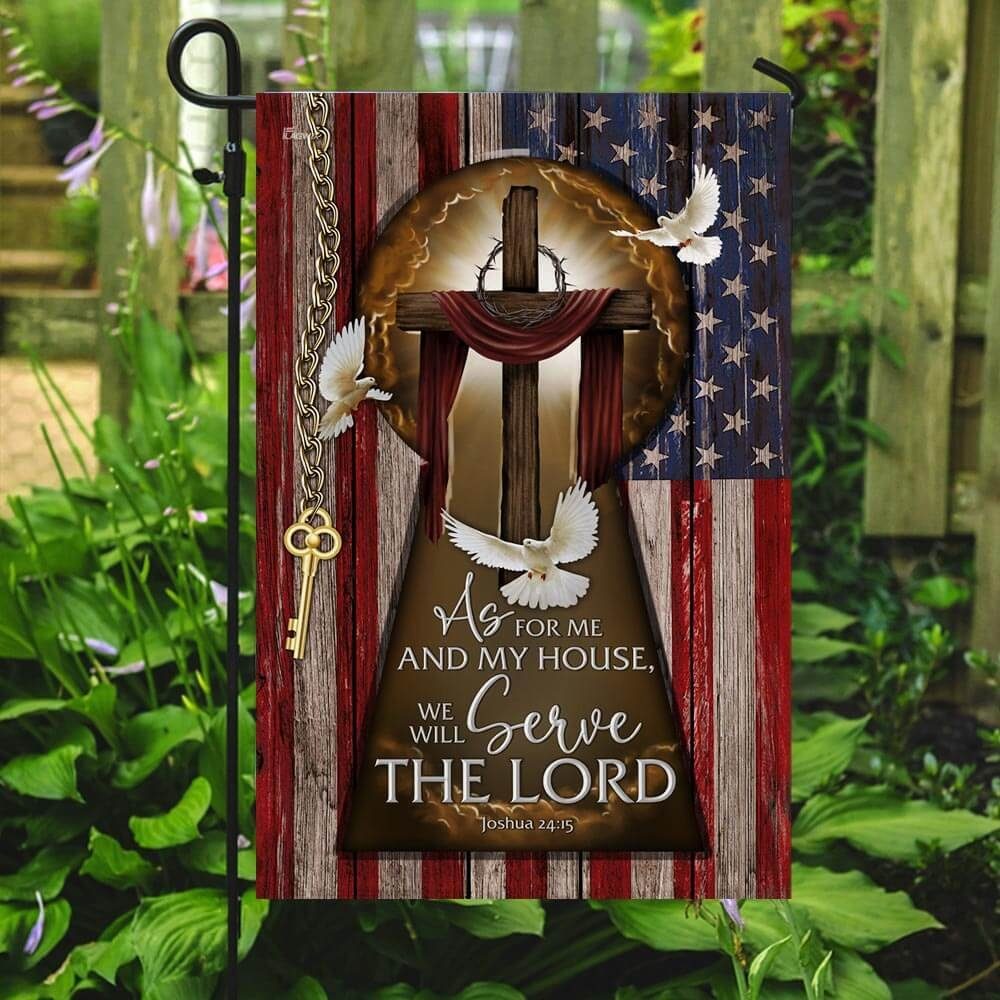 As For Me And My House, We Will Serve The Lord American Flag