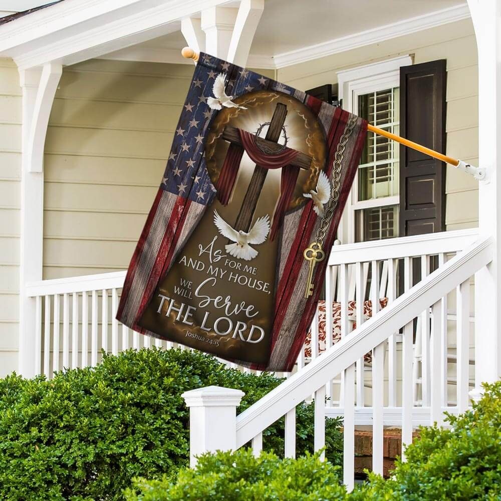 As For Me And My House, We Will Serve The Lord American Flag