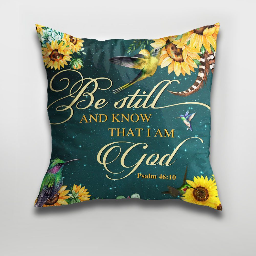 Be Still And Know That I Am God. Hummingbird Cushion