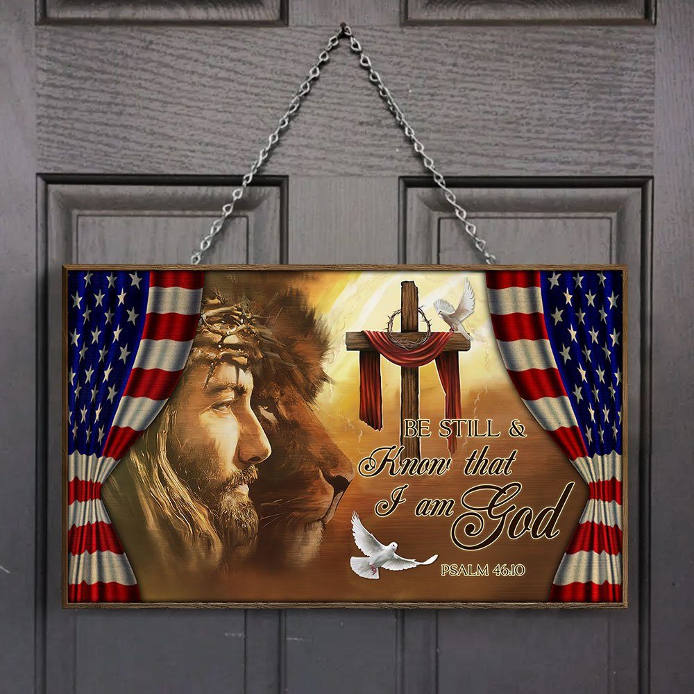 Be Still And Know That I Am God Rectangle Wooden Sign LHA1645WD Be Still And Know That I Am God Rectangle Wooden Sign LHA1645WD