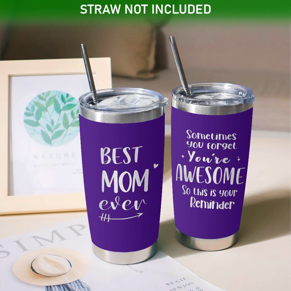 Best Mom Ever Laser Engraved 20oz Tumbler Purple