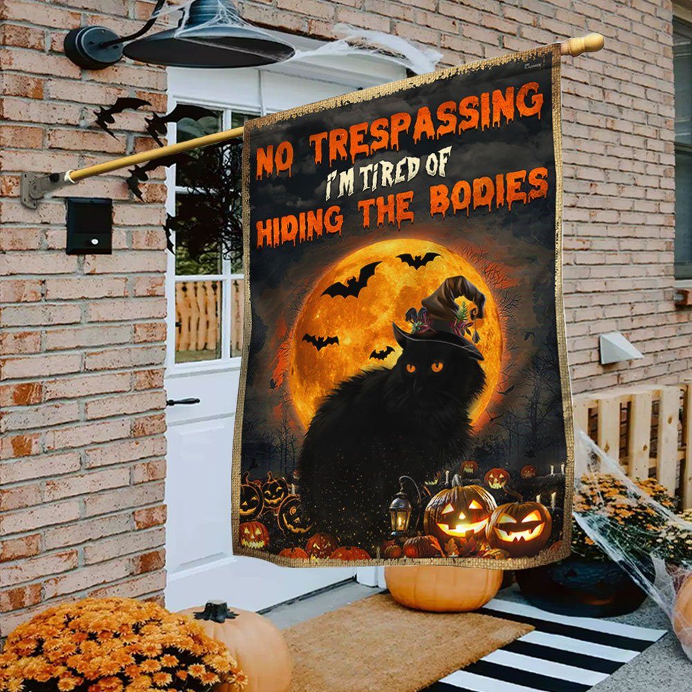 Black Cat Flag No Trespassing I'm Tired Of Hiding The Bodies LHA1779F