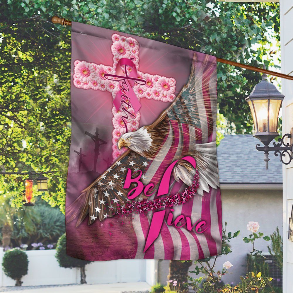 Breast Cancer Awareness Believe Flag LHA1763F