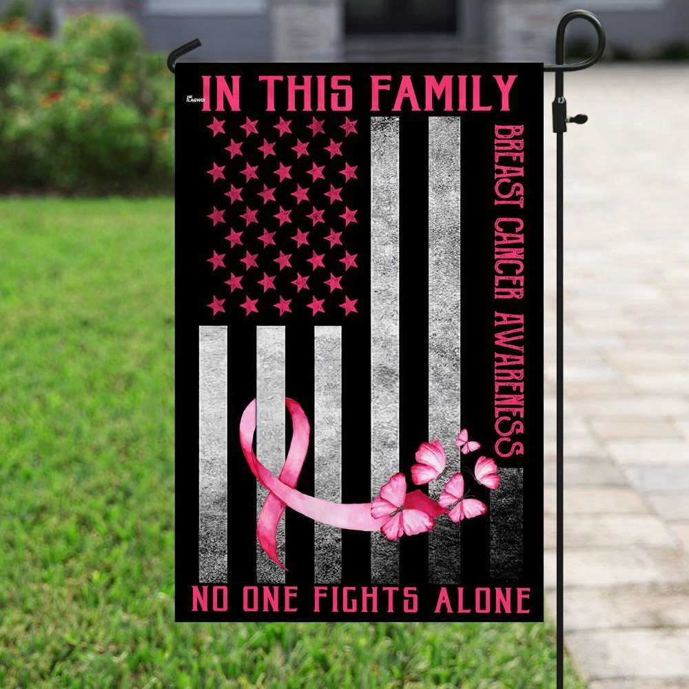 Breast Cancer Ribbon Fight Flagwix™ In This Family No One Fights Alone Flag