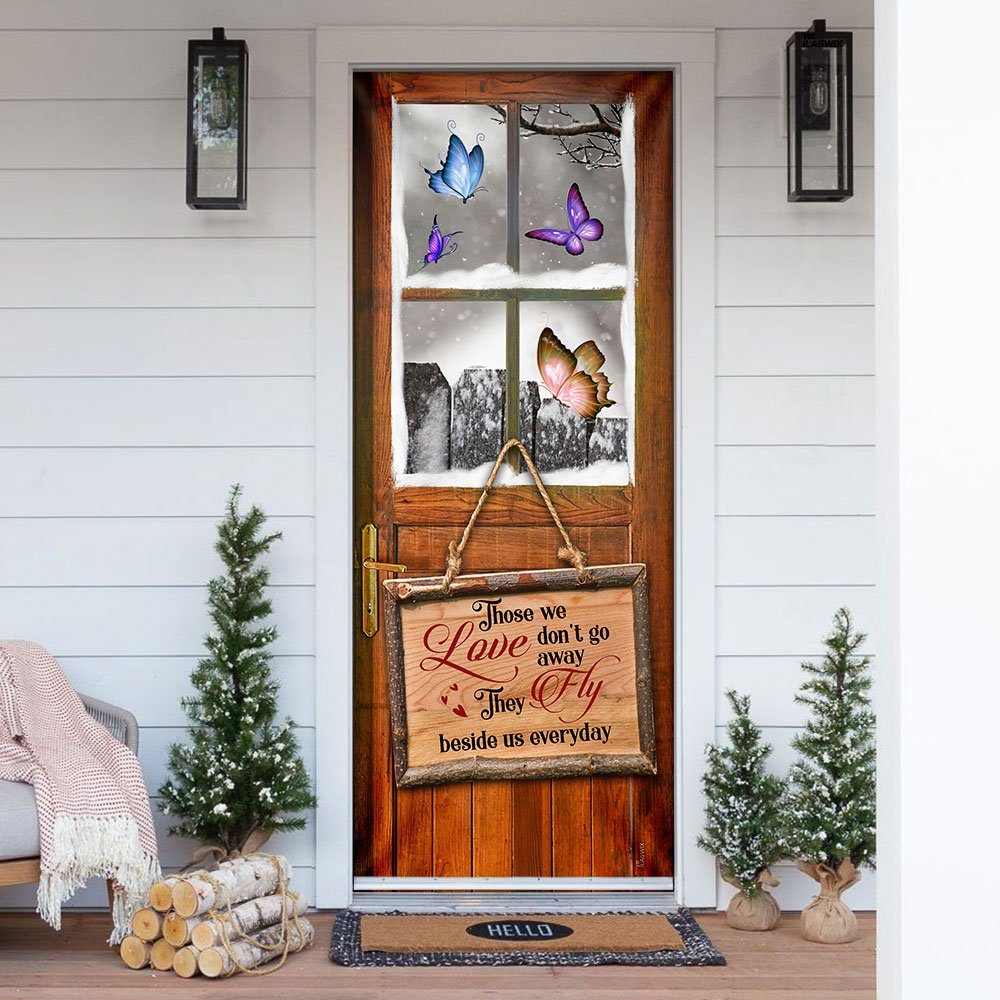Butterfly Those We Love Don't Go Away Door Cover