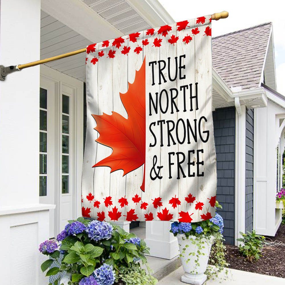 Canada Day Maple Leaf True North Strong & Free Flag MLN1331F