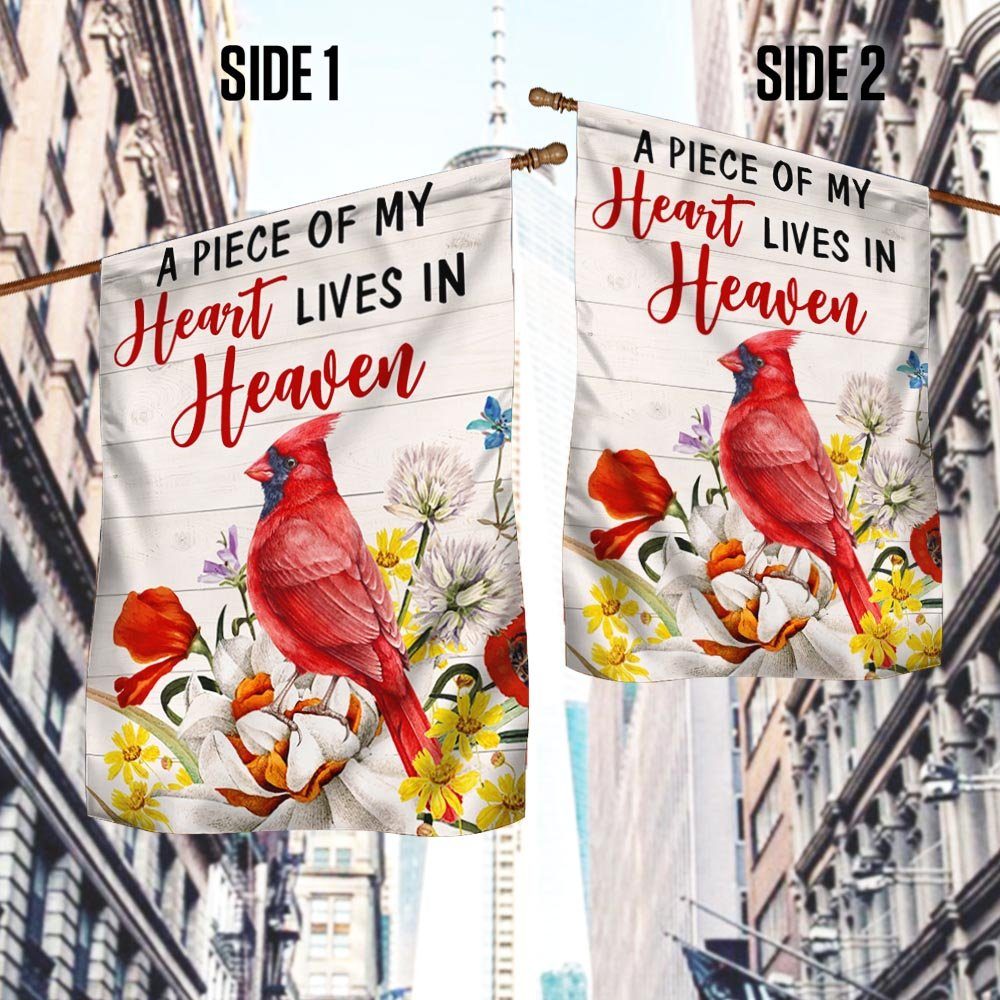 Cardinal A Piece Of My Heart Lives In Heaven Flag MLN1255F Cardinal A Piece Of My Heart Lives In Heaven Flag MLN1255F