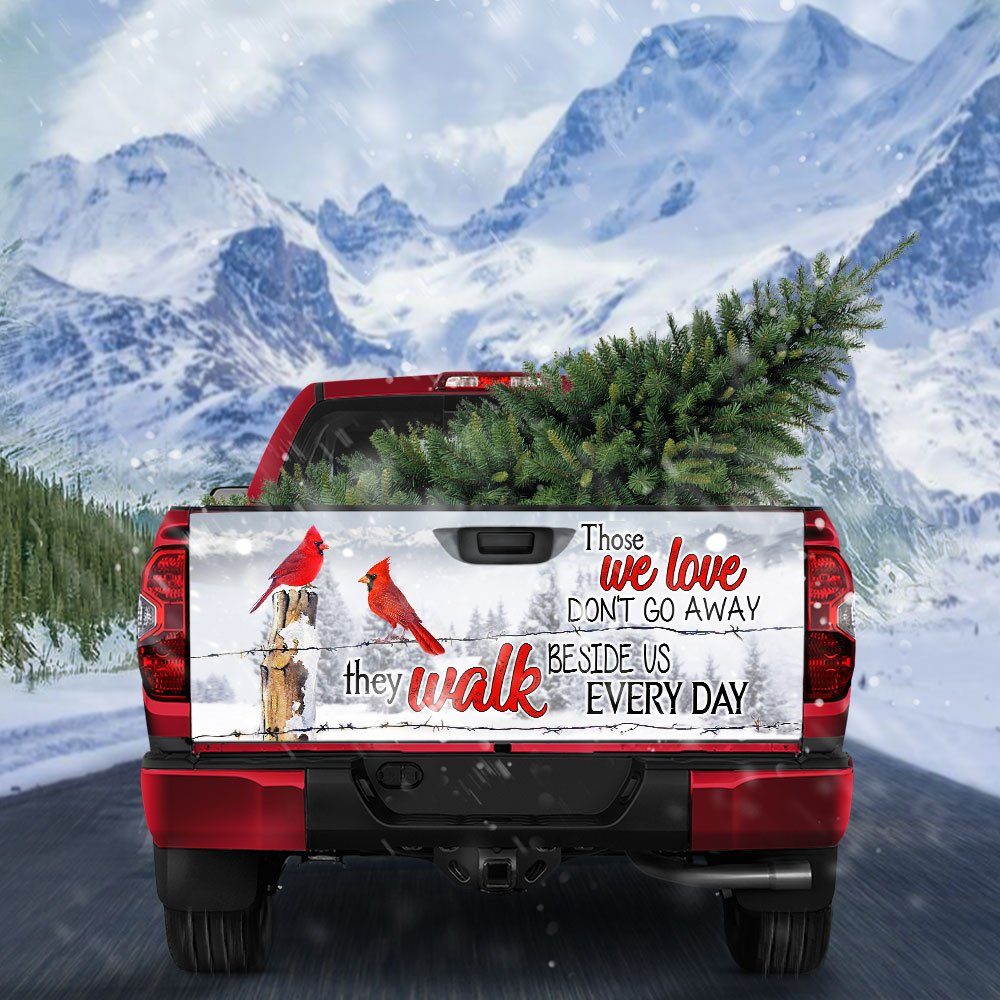Cardinal Christmas Truck Sticker Those We Love Don’t Go Away They Walk Beside Us Every Day QNN369TD