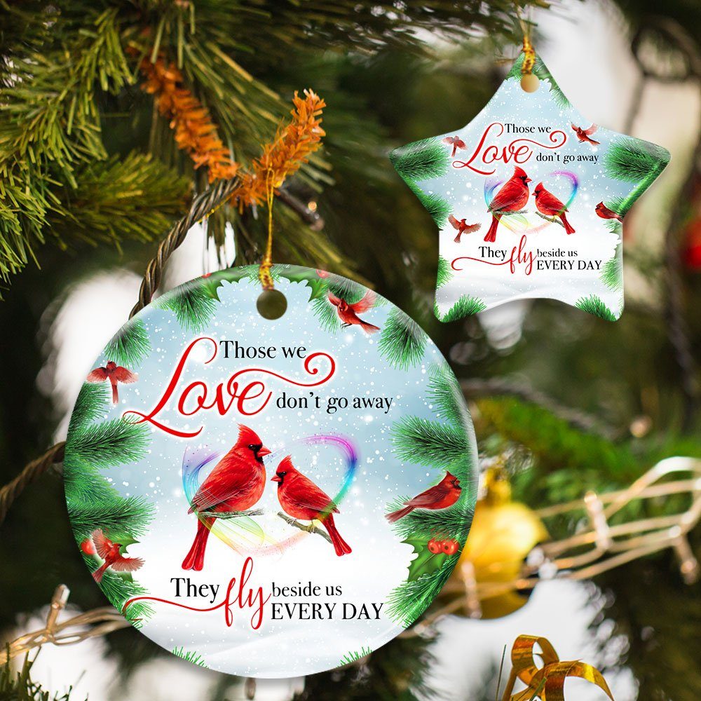 Cardinal Memory Sign Those We Love Don't Go Away Ceramic Ornament