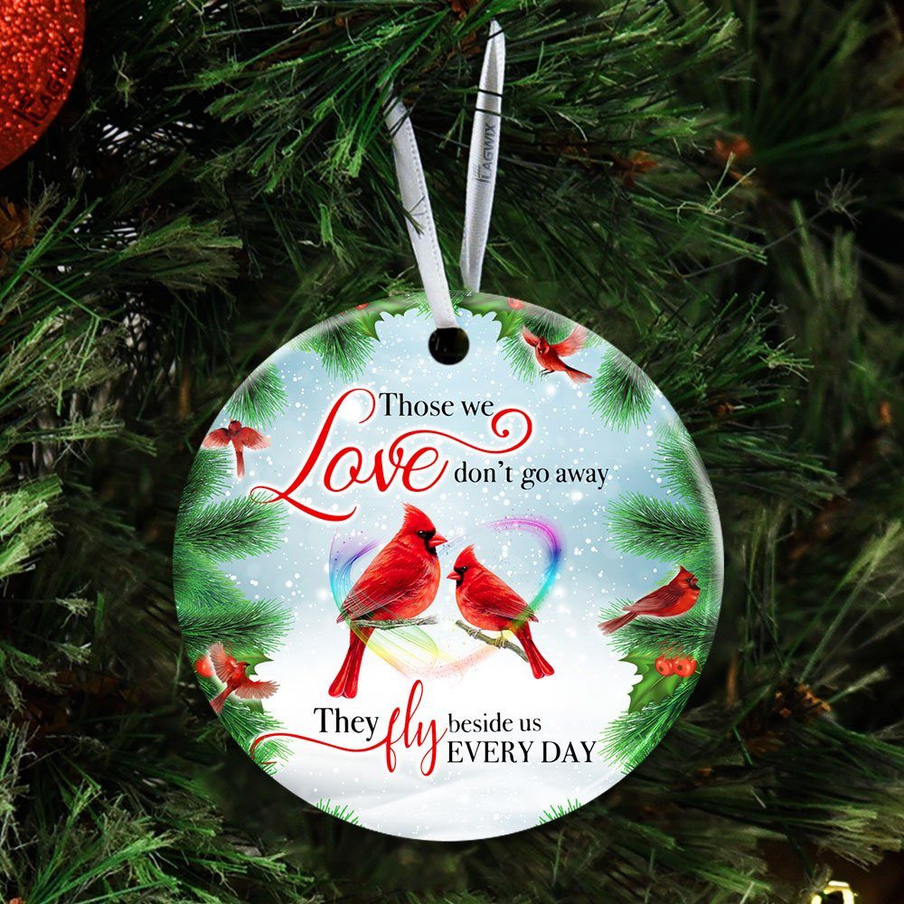 Cardinal Memory Sign Those We Love Don’t Go Away Ceramic Ornament