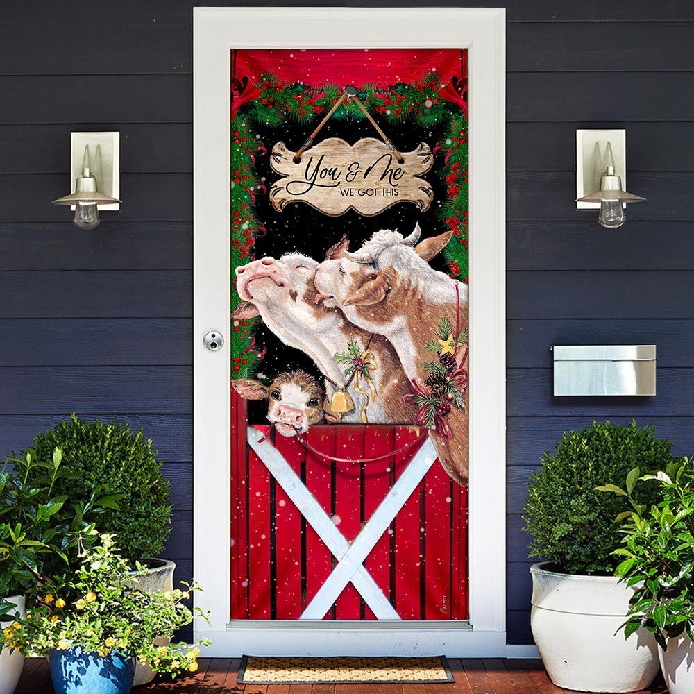 Cattle Christmas You & Me We Got This Door Cover