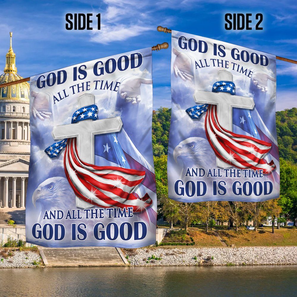 Christian Flag God Is Good All The Time All The Time God Is Good BNN496F