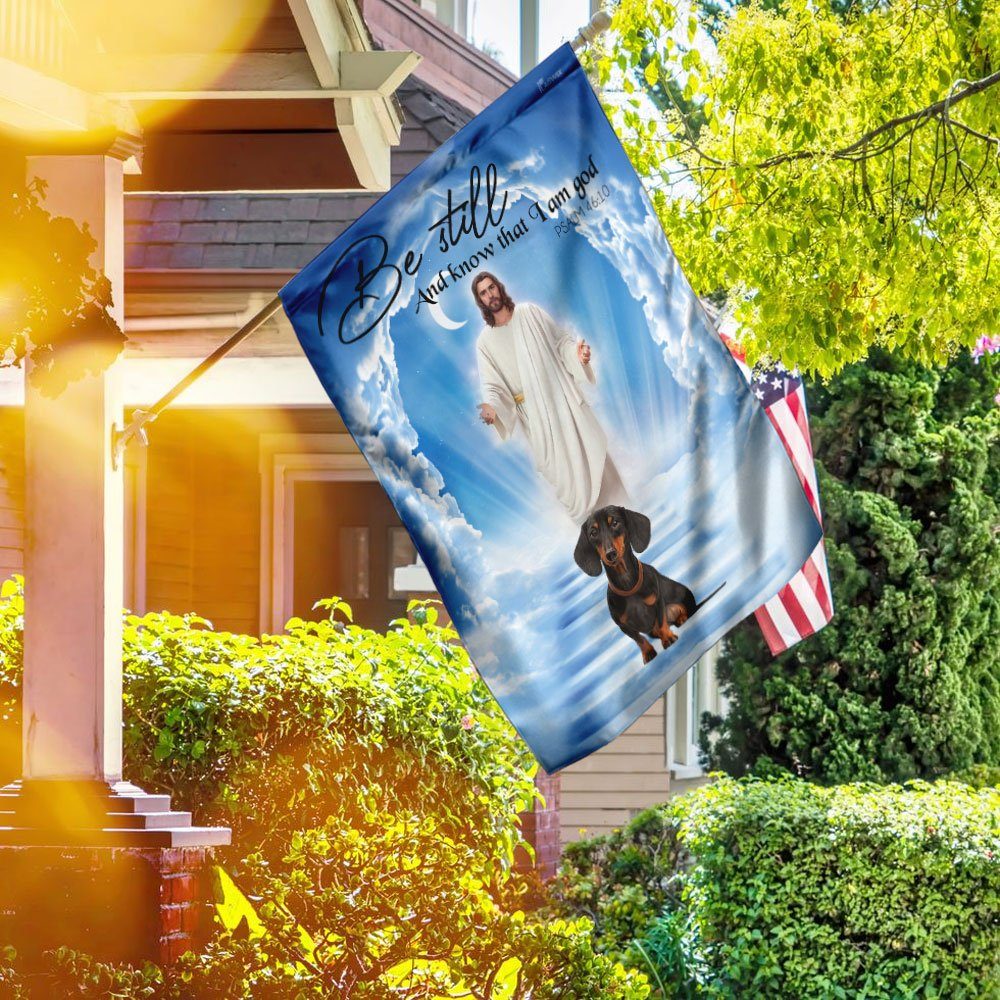 Dachshund Jesus. Be Still And Know That I Am God Flag