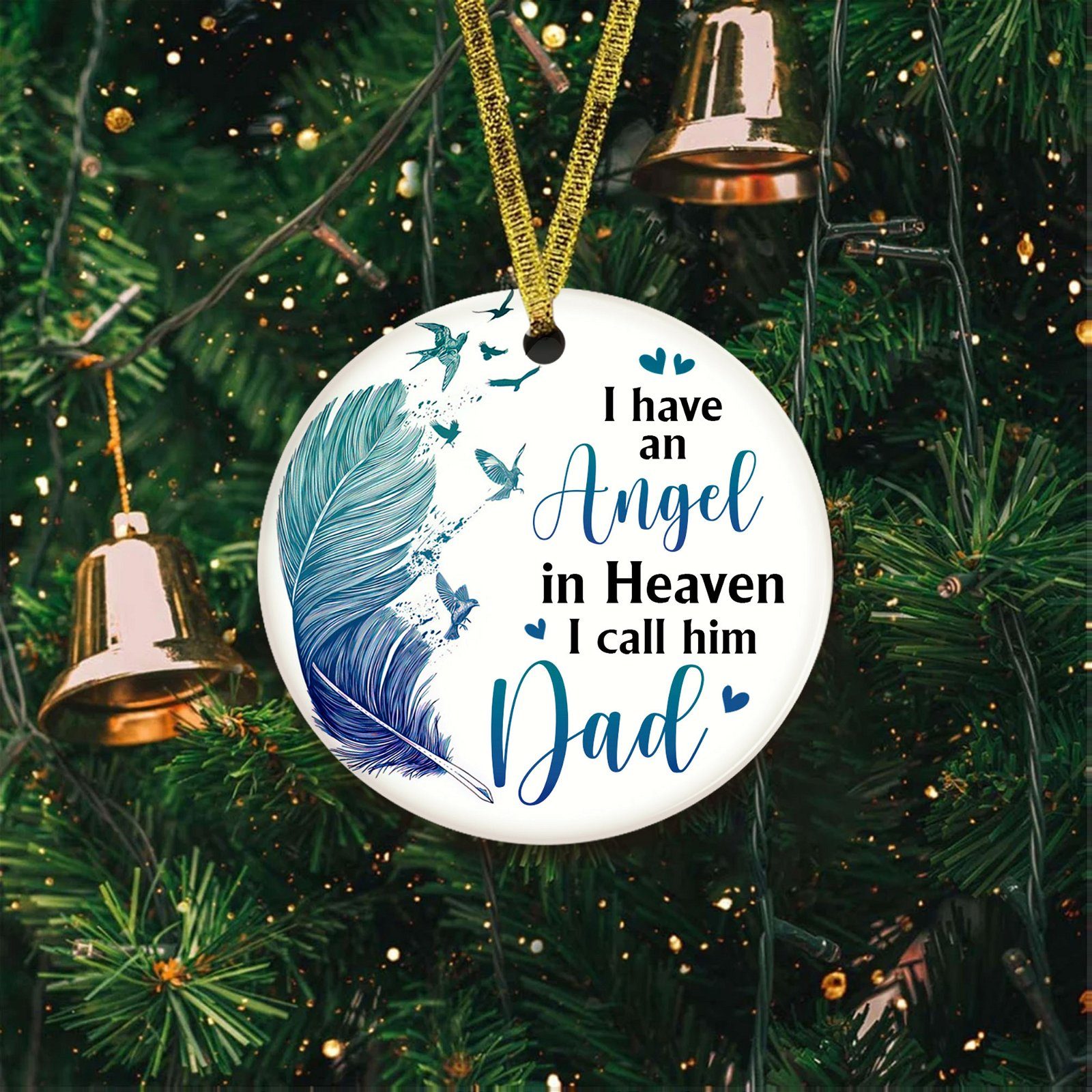 Dad In Heaven Ornament I Have An Angel In Heaven I Call Him Dad TQN554Ov1
