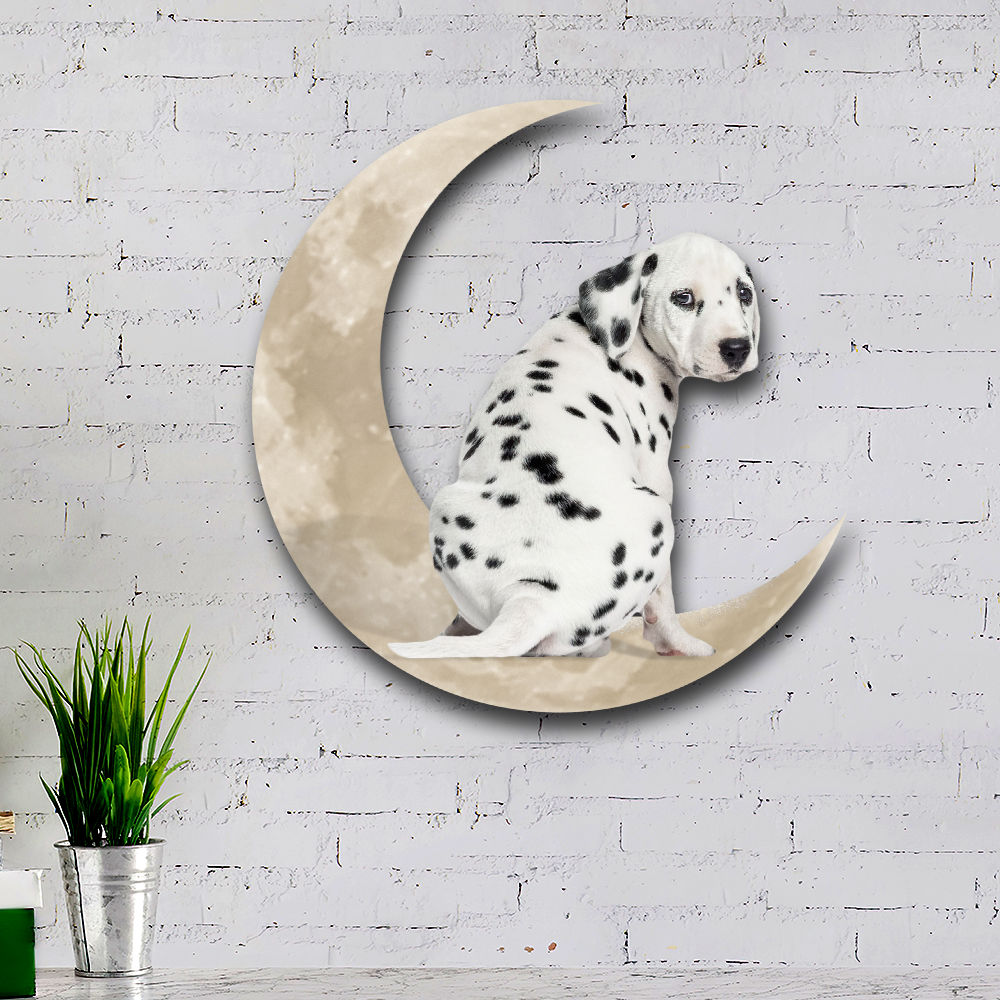 Dalmatian Dog And Moon Hanging Metal Sign QNK879MSv28