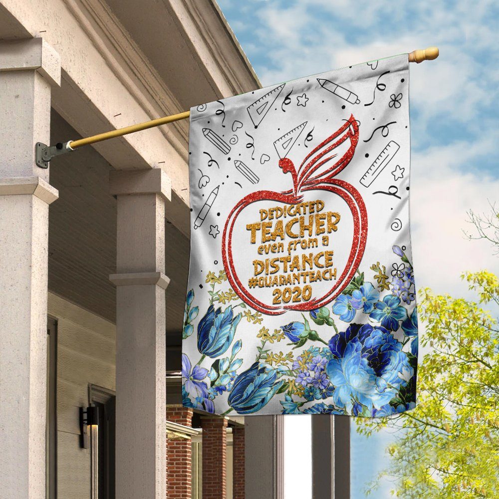 Dedicated Teacher Quaranteach 2020 Flag