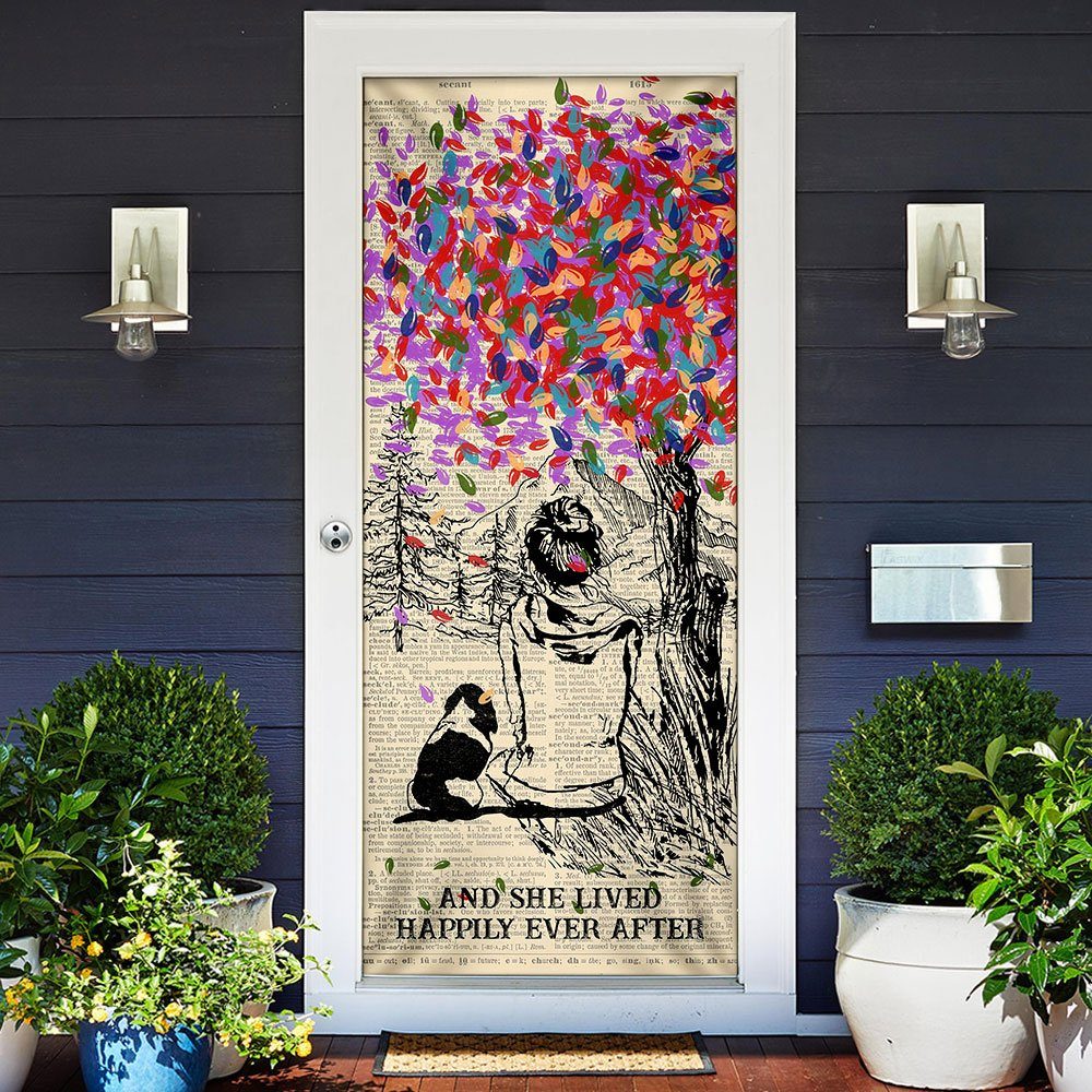 Dog And She Lived Happily Ever After. Dog Lover Door Cover
