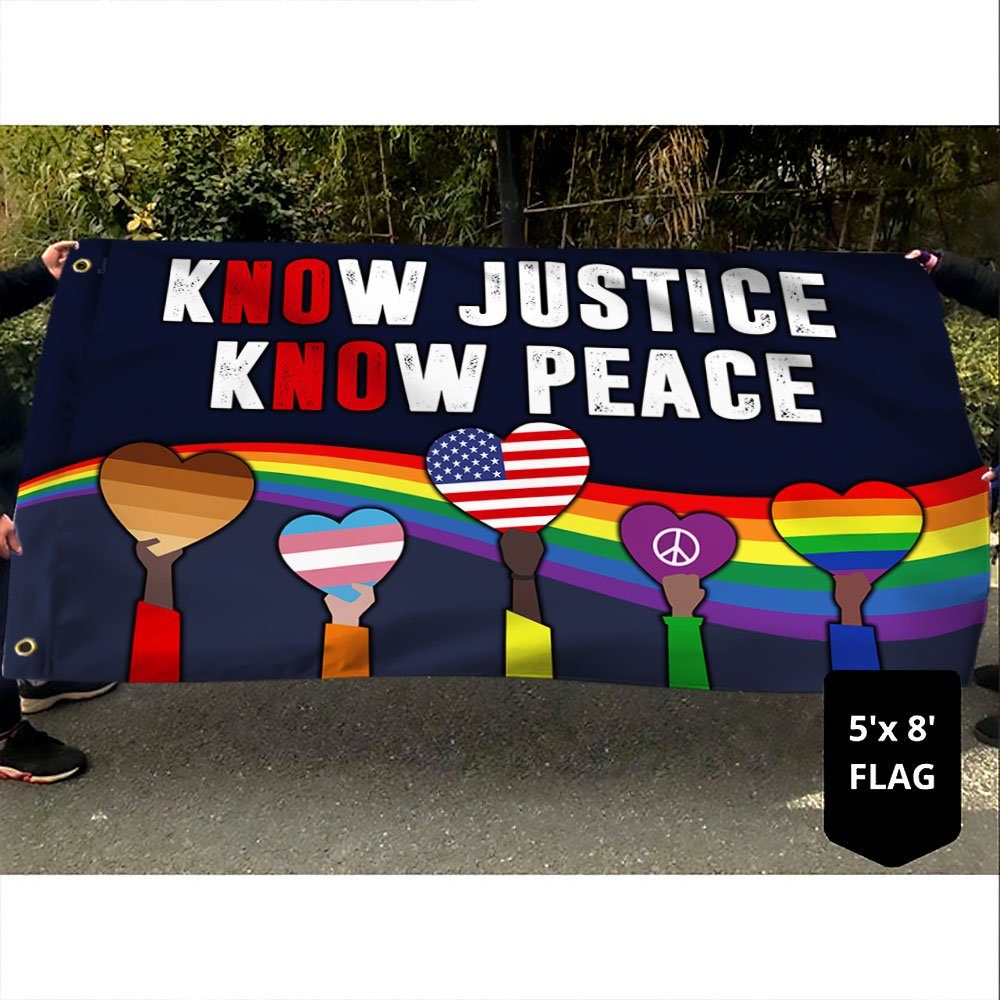 Equality Flag Know Justice Know Peace Rainbow LGBT Grommet Flag QTR267GF