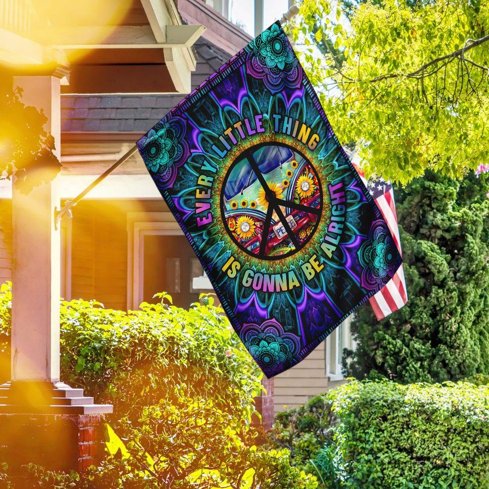 Every Little Thing Is Gonna Be Alright Hippie Flag