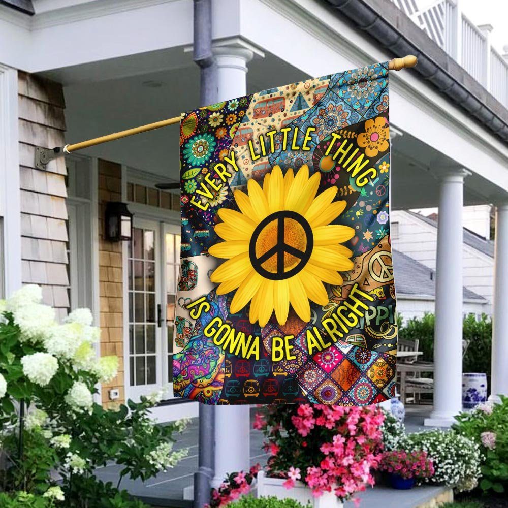 Every Little Thing Is Gonna Be Alright Hippie Flag