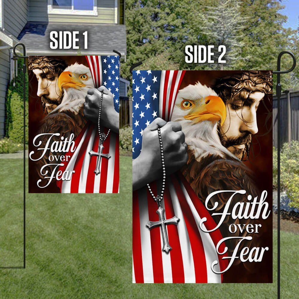 Faith Over Fear, Jesus Christ American Eagle Flag TPT663F Faith Over Fear, Jesus Christ American Eagle Flag TPT663F