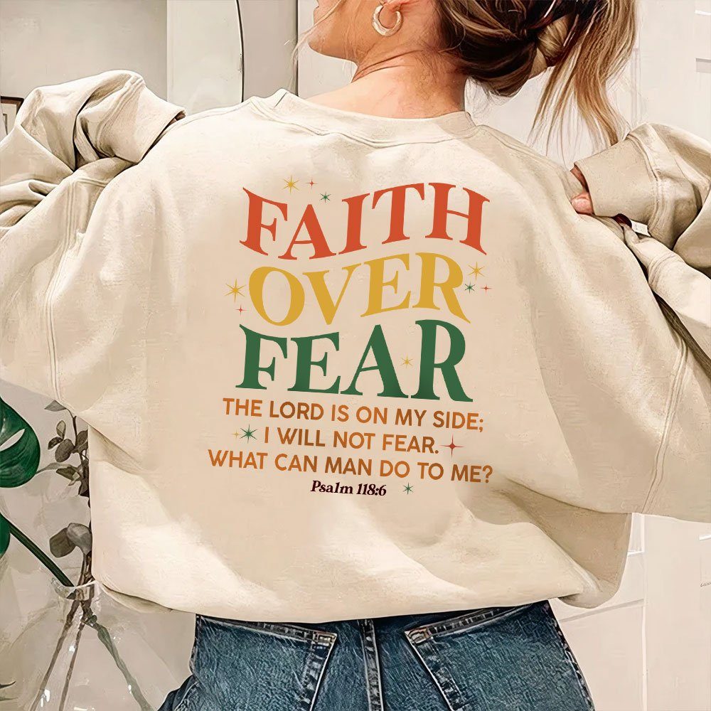Faith Over Fear Sweatshirt TQN723SW