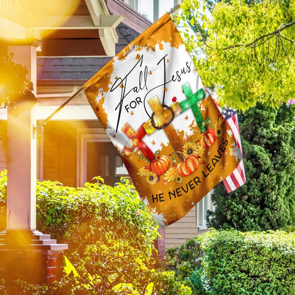 Fall For Jesus, He Never Leaves Flag