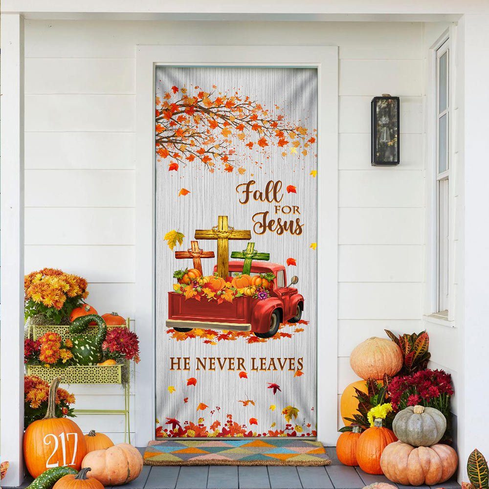 Fall Halloween Pumpkins Truck. Fall For Jesus He Never Leaves Door Cover & Banner Home Decor MLN486DS