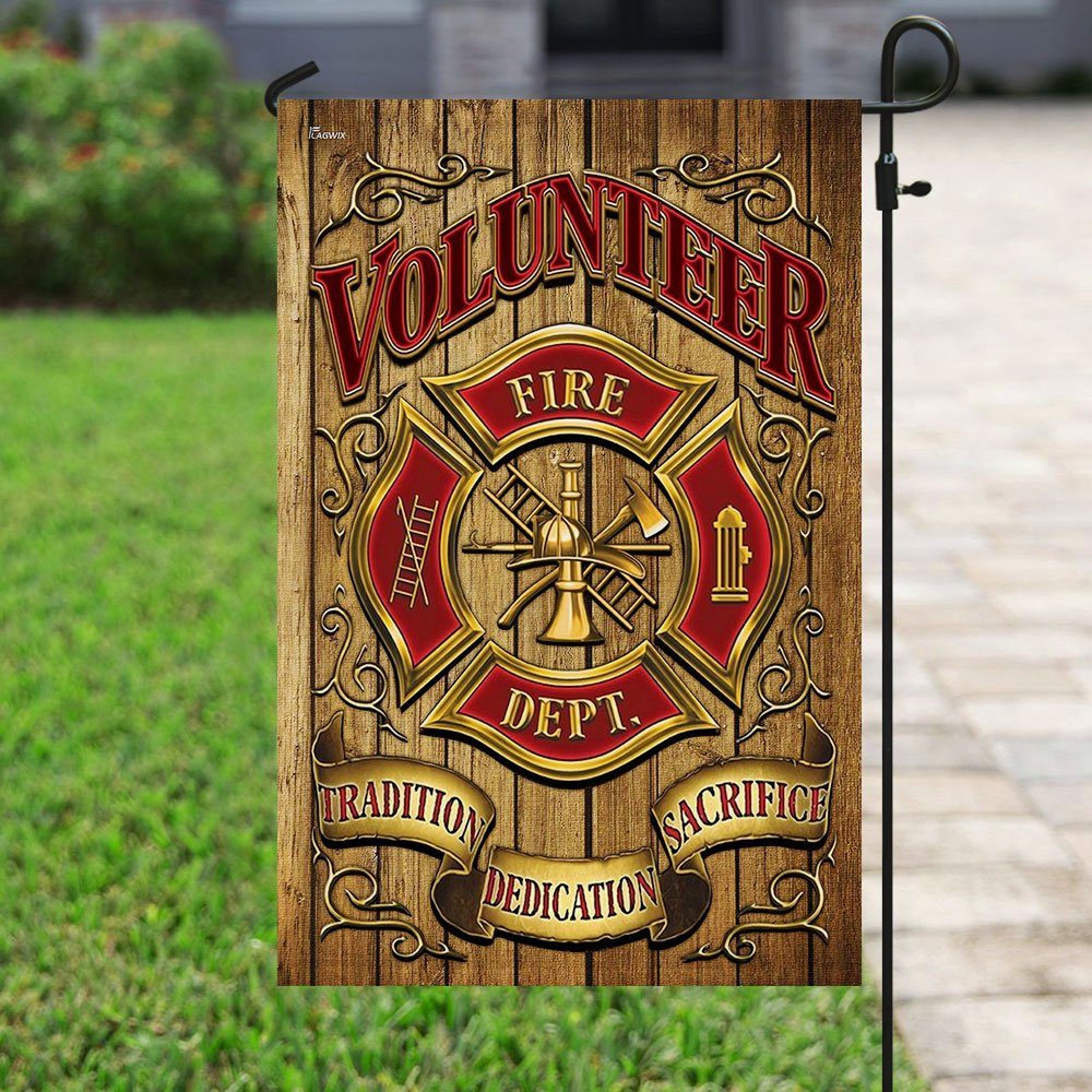 Firefighter – Tradition Dedication Sacrifice Flag Firefighter – Tradition Dedication Sacrifice Flag