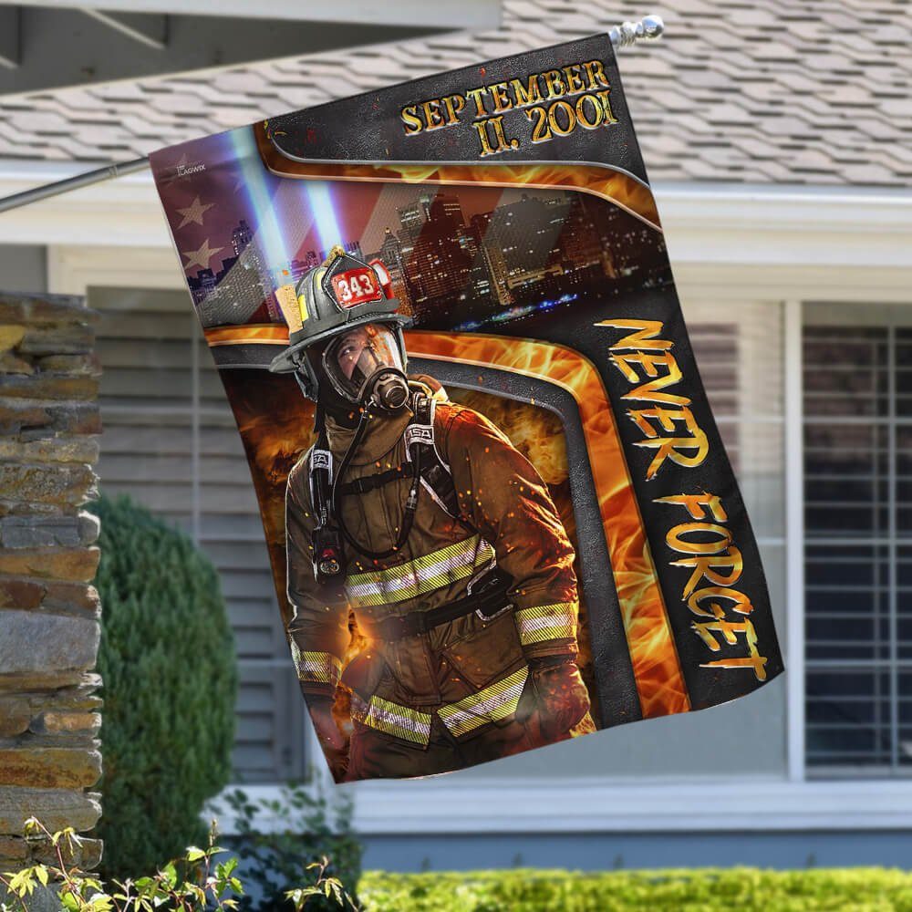 Firefighter Flag We will Never Forget Patriot Day Flag NTB122F