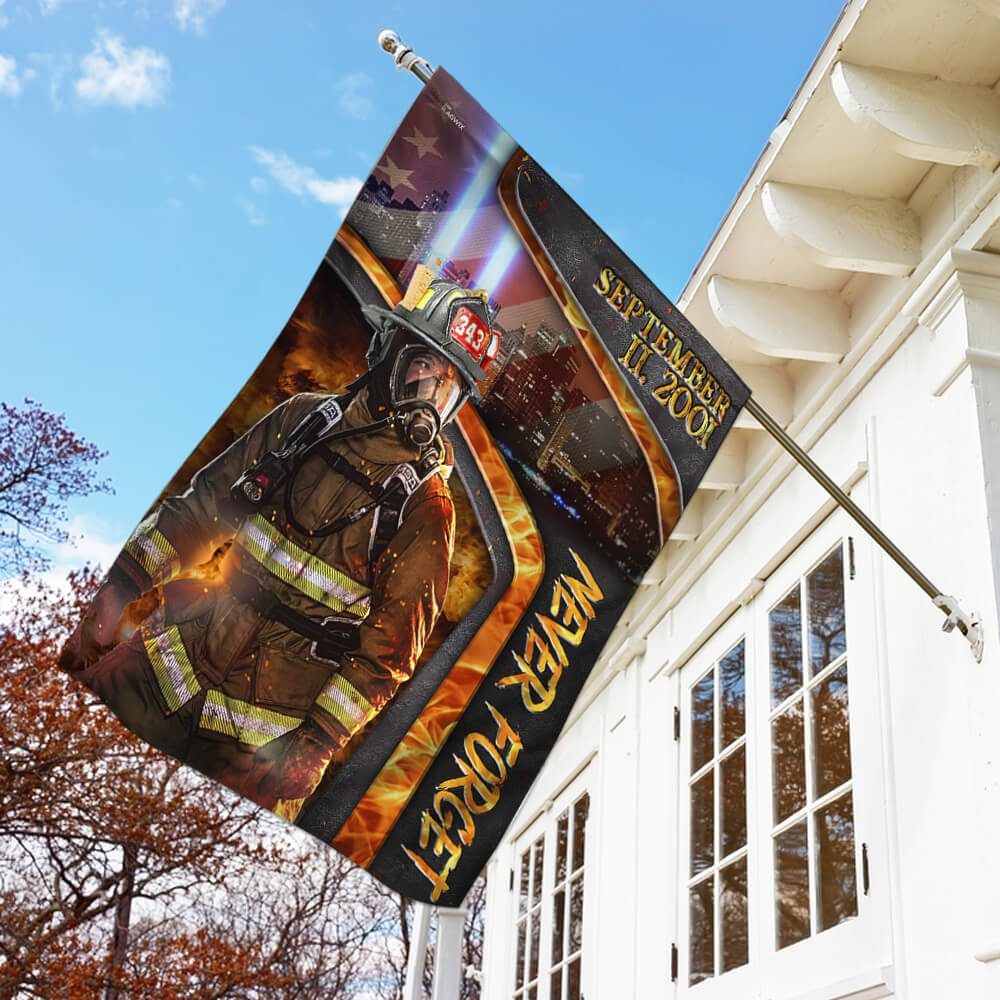 Firefighter Flag We will Never Forget Patriot Day Flag NTB122F