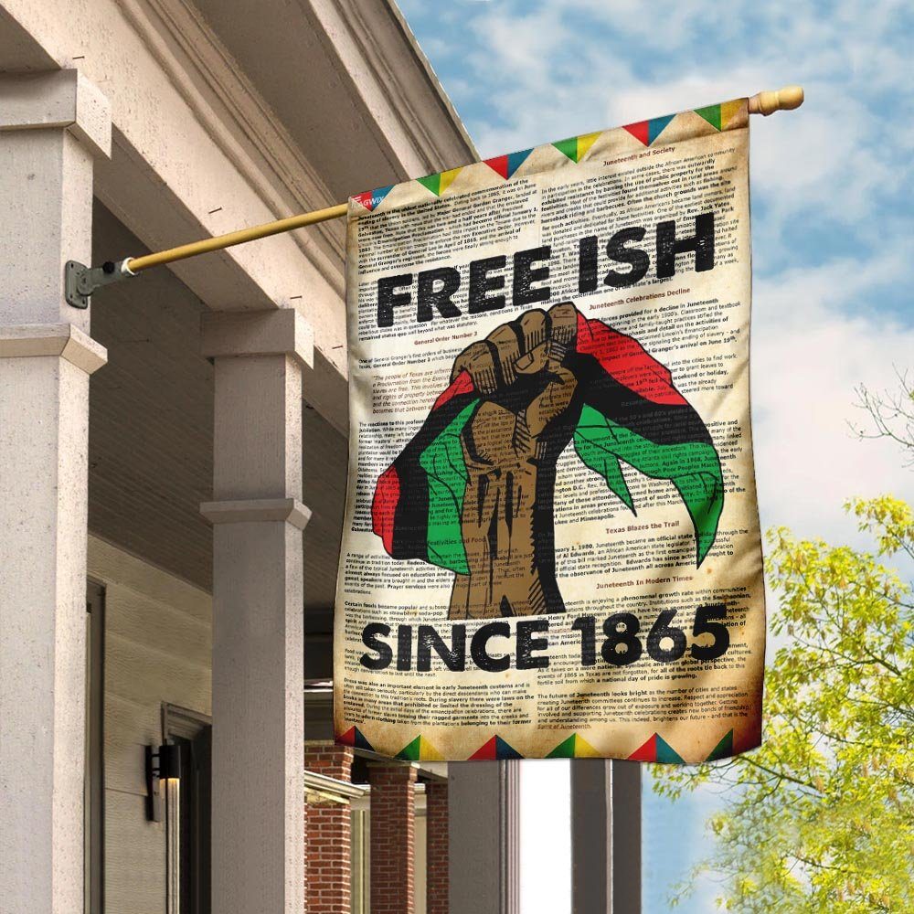 Free-ish Since 1865 Flag