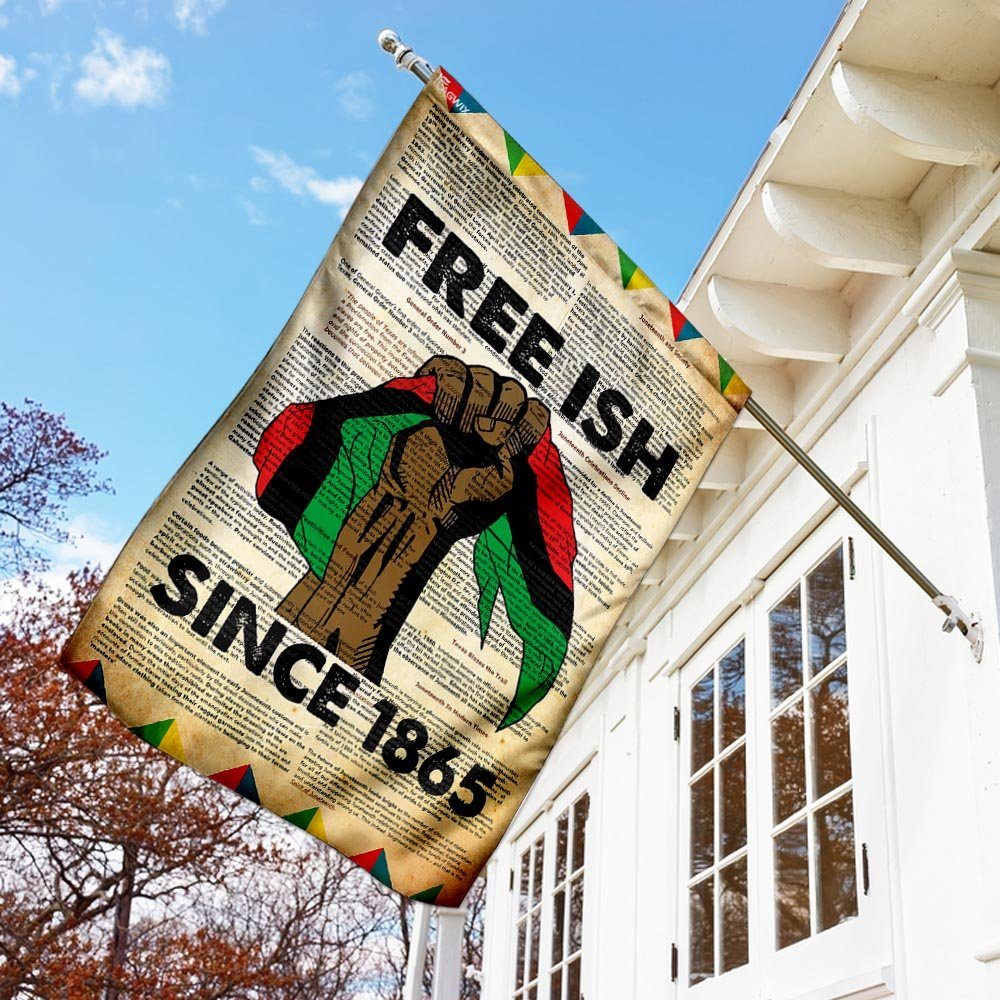 Free-ish Since 1865 Flag